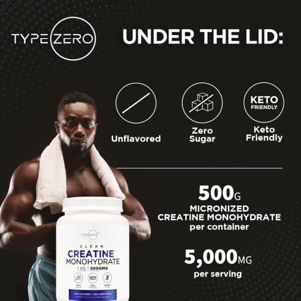 Type Zero Creatine Monohydrate (Unflavored) 1 KG, 5000mg (5g) Per Serving, Micronized, Zero Sugar, Keto Friendly & Gluten Free, 200 Servings - Image 9