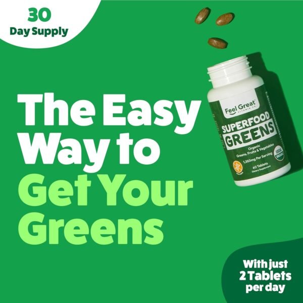 Feel Great Vitamins Super Greens Tablets | Organic Greens, Fruits and Veggies Supplement | Fruit and Veggie Supplement with Kale, Spinach Extract, Green Onion, and More, 60 Tablets - Image 8