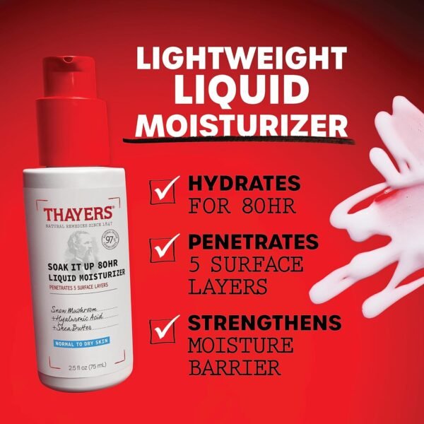 THAYERS Soak It Up 80HR Liquid Moisturizer, Face Moisturizer with Hyaluronic Acid and Snow Mushroom, Dermatologist Tested Skin Care for Normal to Dry Skin, 2.5 Oz - Image 3